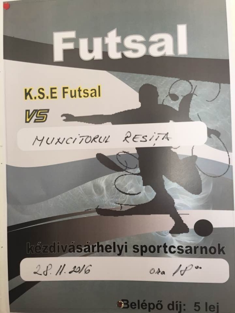 K.S.E Futsal - Muncitorul Resica m�rkőzős a Sportcsarnokban - A Futsal bajnoks�g I. Liga 12. fordul�j�ban 2016. november 28-�n, h�tfőn d�lut�n 18:00-t�l a KSE Futsal a Muncitorul Reșița csapattal m�rkőzik meg a k�zdiv�s�rhelyi Sportcsarnokban. 

A bel�p� feln�tteknek 5 lej, gyerekeknek ingyenes.
#hajrakezdi!
Hajr� KSE Futsal!

1. Autobergamo D�va 25p
2. Futsal Klub Sz�kelyudvarhely 22p
3. CS United Galac 22p
4. Dunarea 2005 Calarasi 21p
5. Informatica Temesv�r 19p
6. City�US Marosv�s�rhely 14p
7. CSMS J�szv�s�r 11p
8.  Spicom Sepsiszentgy�rgy 10p
9. Muncitorul Resica 7p
10. CFF Clujana Kolozsv�r 3p
11. KSE K�zdiv�s�rhely 0p