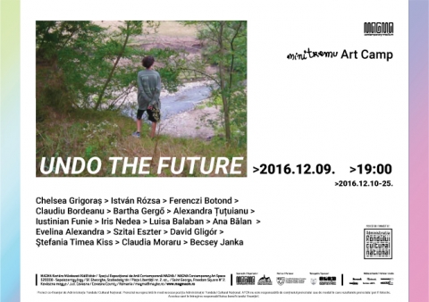 Undo the Future // minitremu Art Camp - Sepsiszentgy�rgy�n a Magm�ban Undo the Future ki�ll�t�s ny�lik december 9-�n, p�nteken 19 �rakor.

A ki�ll�tott művek, legyen az vide�, performance, koll�zs vagy install�ci� az első Minitremu Art Camp ideje alatt j�ttek l�tre. A munk�k olyan t�m�kat j�rnak k�rbe, mint: identit�s, feminizmus, emberi jogok, k�palkot�s, t�rt�nelmi mem�ria, hogy csak p�rat eml�ts�nk.
    
A műhelyek vezetői Simion Cernica, Adi Ganea, Alexandra Pirici, Xandra Popescu, Sorin Popescu & Dana Andrei - Corner fotbal și societate, Perrine Tiberghien - ABC Brusseles, Adorj�ni M�rta & Răzvan Anton, Kisp�l �gnes-Evelin �s Kisp�l Attila a MAGMA Kort�rs Műv�szeti Ki�ll�t�t�r r�sz�ről voltak.

Ki�ll�t�k: Chelsea Grigoraș, Istv�n R�zsa, Ferenczi Botond, Claudiu Bordeanu, Bartha Gergő, Alexandra Țuțuianu, Iustinian Funie, Iris Nedea, Luisa Balaban, Evelina Alexandra, Szitai Eszter, David Glig�r, Ştefania Timea Kiss, Claudia Moraru, Ana Bălan �s Becsey Janka 

MEGNYIT�: 2016. december 9., p�ntek, 19 �ra
Megnyit�besz�det mond Laura Borotea

A ki�ll�t�s 2016. december 25-ig l�togathat�, h�tfő kiv�tel�vel, naponta 11-19 �ra k�z�tt.​

http://www.magma.maybe.ro/archive.php?id=244