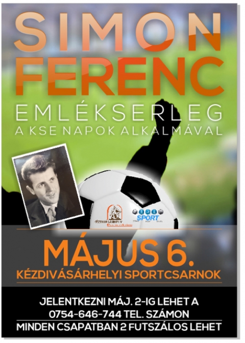 Simon Ferenc Emlékserleg minifoci bajnokság a KSE Napok alkalmával - 2017. május 6.án kerül megszervezésre a Simon Ferenc Emlékserleg minifoci bajokság, a KSE Napok alkalmával.
Jelentkezni május 2-ig lehet a 0745 646 744-es telefonszámon.
Minden csapatban két futsal-os játékos vehet részt maximum.