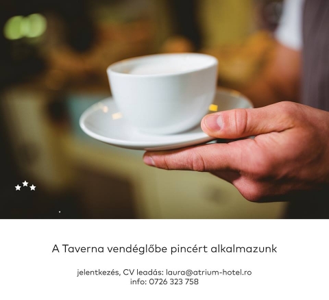 Állás lehetőség a Taverna Vendéglőben - A Taverna Vendéglő pincért alkalmaz.
Legyen csapatunk új tagja!
Jelentkezés, CV leadás: laura@atrium-hotel.ro
Infó: 0726 323 758