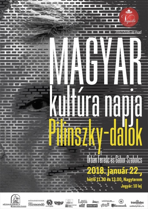 Pilinszky-Dalok Orb�n Ferenc �s G�bor Szabolcs előad�s�ban a Vigad�ban - 2018. janu�r 22-�n  h�tfőn  11:30 �s 13:00 �r�t�l a Vigad� Művelőd�si H�z nagyterm�ben a Magyar Kult�ra Napja alkalm�b�l Pilinszky-Dalok lesznek műsoron Orb�n Ferenc �s G�bor Szabolcs előad�s�ban.
Jegy�r: 10 lej.
