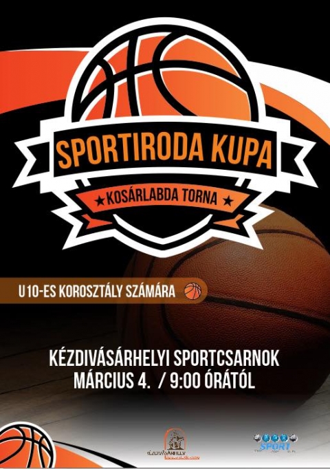 Sportiroda Kupa Kos�rlabda torna U10-es koroszt�ly sz�m�ra - Sportiroda Kupa Kos�rlabda torna U10-es koroszt�ly sz�m�ra 2018 m�rcius 4-�n, vas�rnap reggel 9 �r�t�l a k�zdiv�s�rhelyi sportcsarnokban.