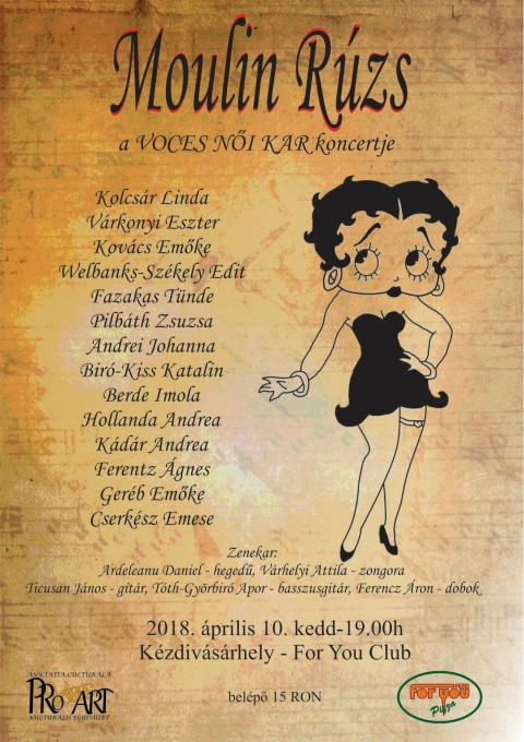 Moulin R�zs - a Voces női kar koncertje - Moulin R�zs - a Voces női kar koncertje

2018 �prilis 10-�n, kedden este 19:00 �r�t�l a k�zdiv�s�rhelyi For You Club-ban ker�l sor a Moulin R�zs - a Voces női kar koncertj�re. 
 
Voces női kar
Kolcs�r Linda, V�rkonyi Eszter, Kov�cs Emőke, Welbanks-Sz�kely Edit, Fazakas T�nde, Pilb�th Zsuzsa, Andrei Johanna, Bir�-Kiss Katalin, Berde Imola, Hollanda Andrea, K�d�r Andrea, Ferentz �gnes, Ger�b Emőke, Cserk�sz Emese.

Zenekar
Ardeleanu Daniel - hegedű, V�rhelyi Attila - zongora, Ticusan J�nos - git�r, T�th- Gy�rbir� Apor - basszusgit�r, Ferencz �ron - dobok.

Bel�pő: 15 lej.