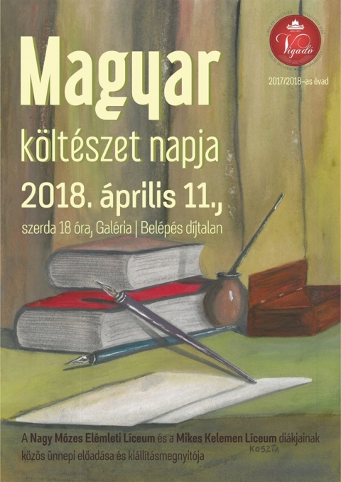  Magyar K�lt�szet Napja - A Nagy M�zes Elm�leti L�ceum �s a Mikes Kelemen L�ceum k�z�s előad�sa - 2018. �prilis 11-�n., szerd�n 18 �r�t�l a Vigad� Művelőd�si H�z gal�ri�j�ban a Magyar K�lt�szet Napja keret�n bel�l, a Nagy M�zes Elm�leti L�ceum �s a Mikes Kelemen L�ceum k�z�s előad�sa �s ki�ll�t�smegnyit�j�n vehetnek r�szt.
Bel�p�s d�jtalan.
