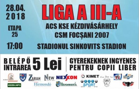  KSE - CSM Foks�n labdar�g� m�rkőz�s - 2018. �prilis 28-�n, szombaton d�lut�n 17:00 �r�t�l C lig�s labdar�g� m�rkőz�sre ker�l sor a Sinkovits Stadionban, ahol a h�zigazda KSE l�tja vend�g�l a CSM Foks�n csapat�t.

A bel�p�s 5 lej, gyerekeknek ingyenes.