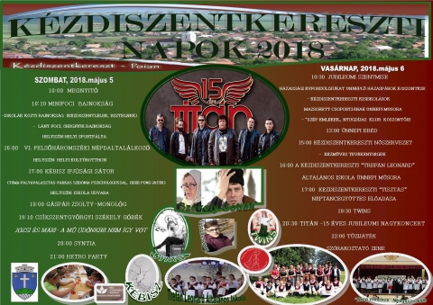 A K�zdiszentkereszti Napok 2018 programja - 2018. m�jus 5., szombat
10:00 Megnyit� 

10:10 Minifoci bajnoks�g
-iskol�k k�zti bajnoks�g (K�zdiszentl�lek, Esztelnek)
-l�ny foci
-�regfi�k bajnoks�g
Helysz�n: helyi sportp�lya

16:00 VI. Felsőh�romsz�ki n�pdaltal�lkoz�
Helysz�n: helyi Kult�rotthon 

17:00 K�bisz ifj�s�gi s�tor 
T�ma: p�lyav�laszt�s Farkas Szid�nia pszichol�gussal
Beer pong j�t�k)
Helysz�n: az iskola udvara

19:00 G�sp�r Zsolty � Monol�g

19:10 Cs�kszentgy�rgyi Sz�kely G�b�k
J�zsi �s Mari - A mű �dőnkbe nem igy v�t

20:00 Syntia

21:00 Retro party 

2018. m�jus 6., vas�rnap
10:30 Jubileumi szentmise
-h�zass�gi �vfordul�jukat �nneplő h�zasp�rok k�sz�nt�se
-k�zdiszentkereszti kisiskol�sok mazsorett csoportj�nak �nnepi műsora
- 'Sz�p eml�kek�, a Nyugd�jas klub k�sz�ntője

13:00 �nnepi eb�d 

15:00 K�zdiszentkereszti Nőszervezet 
- k�zműves tev�kenys�gek

16:00 A k�zdiszentkereszti Tref�n Leon�rd �ltal�nos iskola �nnepi műsora 

17:00 A k�zdiszentkereszti Tiszt�s n�pt�ncegy�ttes előad�sa 

18:30 Twins

20:30 Tit�n - 15 �ves jubileumi nagykoncert

22:00 Tűzij�t�k, sz�rakoztat� zene