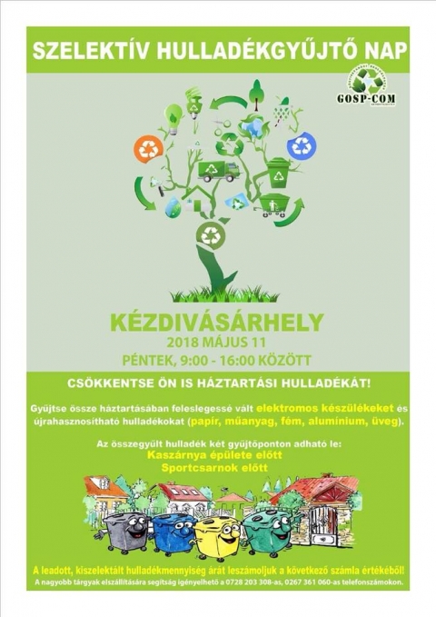 Szelekt�v hullad�kgyűjtő nap K�zdiv�s�rhelyen - A Gosp-Com KFT szelekt�v hullad�kgyűjtő napot szervez K�zdiv�s�rhelyen 2018 m�jus 11-�n, p�nteken 9 �s 16 �ra k�z�tt.

Gyűjts�k �ssze a h�ztart�sukban feleslegess� v�lt elektromos k�sz�l�keket, �jrahasznos�that� hullad�kokat (papir, műanyag, f�m, aluminium, �veg) �s haszn�lt sűtőolajat.

Az �sszegyűlt hullad�k k�t gyűjtőponton adhat� le:
Kasz�rnya �p�lete előtt �s a Sportcsarnok előtt.

A leadott, kiszelekt�lt hullad�k �r�t lesz�moljuk a k�vetkező sz�mla �rt�k�ből.

Nagyobb t�rgyak elsz�ll�t�s�ra ingyenes seg�ts�g ig�nyelhető a 0267 361 060-as telefonsz�mon.

http://www.gosp-com.ro/