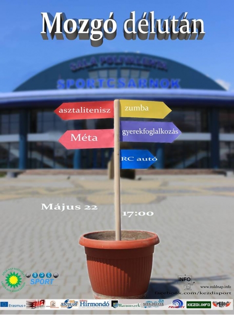Mozg� D�lut�n m�jusban is - A Z�ld Nap Egyes�let �s az �nkorm�nyzat Sportirod�ja m�jus 22-�n, kedd d�lut�n 17 �s 19 �ra k�z�tt �jra megszervezi a Mozg� D�lut�nt a c�hes v�rosi sportcsarnokban.

A rendezv�ny c�lja felh�vni a figyelmet az eg�szs�ges �letm�dra �s az eg�szs�gmegőrz�sre egyar�nt, amelyet a mozg�s n�pszerűs�t�s�n t�l sz�mos k�s�rő programmal igyekeznek előseg�teni. T�bbek k�z�tt a r�sztvevőknek lehetős�g�k lesz asztaliteniszezni, Pap �gnessal zumb�zni, szaladni �s betekint�st nyerhetnek az Rc aut�k vil�g�ba a BIA Kft.-nek k�sz�nhetően. Aki rendelkezik ilyen aut�val az ak�r benevezhet egy versenybe is. Ugyanakkor a jelenl�vők a Z�ld Nap Egyes�lettel kipr�b�lhaj�k a m�t�t is. Az esem�ny keret�n bel�l hat �rai kezdettel pedig a 2EASY � modern t�nc is bemutatkozik. Legy�l Te is r�szese a rendezv�nynek. A bel�p�s d�jtalan.

T�mogat�: A Bethlen G�bor Alapkezelő Zrt. �s az  Erasmus plusz program

Plak�tterv: Celine Berthier
