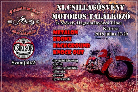 XI. Csillag�sv�ny Motoros Tal�lkoz� �s Sz�kely Hagyom�nyőrző T�bor - Katrosa - A XI. Csillag�sv�ny Motoros Tal�lkoz� �s Sz�kely Hagyom�nyőrző T�bor 2018 j�lius 27-29 k�z�tt ker�l megrendez�sre Katros�ban.

Koncertek: Metalon, Bronx, Background, Knock Out.

https://www.facebook.com/knockout.zenekar/videos/1614100202227186/

Ahogy minden �vben eddig is, lesz lovagl�si lehetős�g, jurta �ll�t�s, �j�szverseny, gyereksarok, k�zműves ki�ll�t�s, j�t�kok �s t�bortűz.

https://www.facebook.com/events/209126366549065/