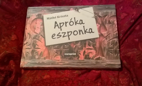 Apr�ka eszponka k�nyvbemutat� a Jazzben -  2018. j�nius 14-�n M�th� Kriszta, Apr�ka eszponka k�nyvbemutat�n vehetnek r�szt az �rdeklődők a Jazz Caf�ban.

M�th� Kriszta besz�lgetőt�rsa Tur�czi Ildik� doktornő. 

Apr�ka v�s�rolhat�, 35 lej darabja.
Nagy szeretettel v�rnak mindenkit!