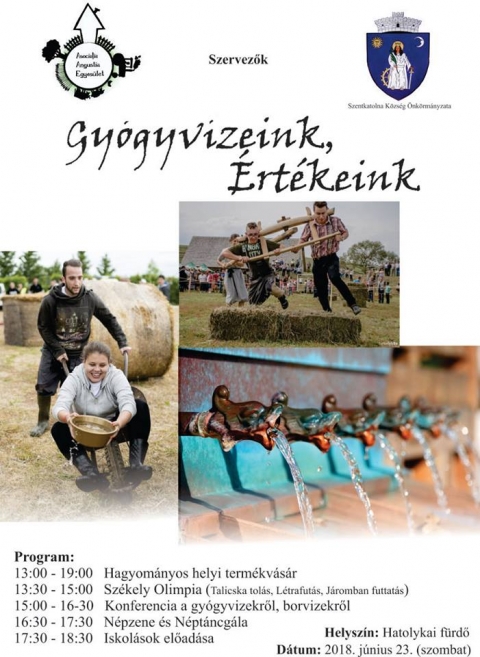 Gy�gyvizeink, �rt�keink - Term�kv�s�r Hatolyka f�rdőn - Gy�gyvizeink, �rt�keink c�mmel 2018. j�nius 23-�n szombaton, Term�kv�s�r ker�l megszervez�sre Hatolyka f�rdőn.

Program:
13:00 - 19:00 Hagyom�nyos helyi tenn�kv�s�r
13:30 - 15:00 Sz�kely Olimpia (talicska tol�s, l�trafut�s, j�romban futtat�s)
15:00 - 16:30 Konferencia a gy�gyvizekről, borvizekről
16:30 - 17:30 N�pzene �s n�pt�ncg�la
17:30 - 18:30 Iskol�sok előad�sa

