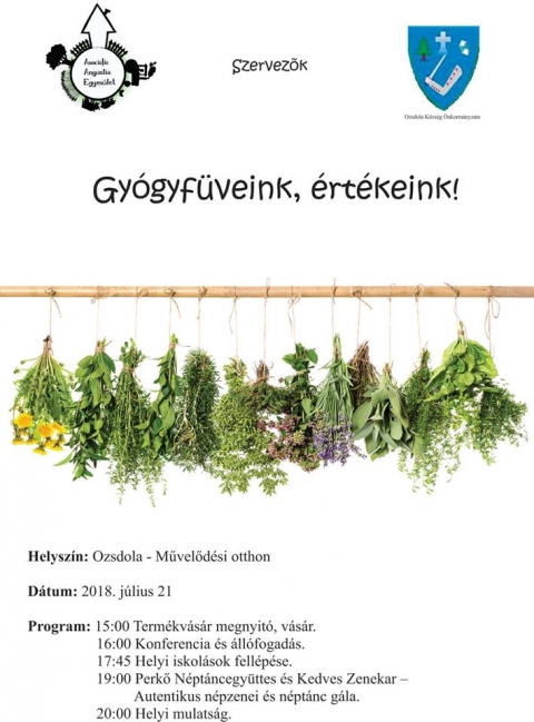 Termékvásár - Gyógyfüveink, értékeink!  - 2018.július 21-én, 15 órától Termékvásár kerül megszervezésre, Gyógyfüveink, értékeink! címmel, az ozsdolai Művelődési otthonban.
Program:
15:00 Termékvásár megnyitó, vásár
16:00 Konferencia és állófogadás
17:45 Helyi iskolások fellépése
19:00 Perkő Néptáncegyüttes és Kedves Zenekar - Autentikus népzenei és néptánc gála
20:00 Helyi mulatság