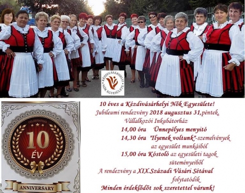 10 ves a Kzdivsrhelyi Nők Egyeslete! - 10 ves a Kzdivsrhelyi Nők Egyeslete!

Jubileumi rendezvny 2018 augusztus 31, pnteken a Vllalkozi Inkubtorhzban.

14:00 nneplyes megnyit
14:30 'Ilyenek voltunk'- szemelvnyek az egyeslet munkibl
15:00 Kstol az egyesleti tagok stemnyeiből

A rendezvny a XIX. Szzadi Vsri Stval folytatdik.

Minden rdeklődőt sok szeretettel vrunk!