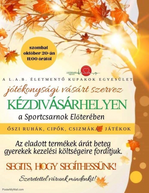 Jótékonysági vásár a Sportcsarnok előterében. - 2018. október 20-án szombaton 11 órától, a L.A.B. Életmentő Kupakok Egyesület jótékonysági vásárt szervez Kézdivásárhelyen, a Sportcsarnok előterében.
Az eladott termékek (őszi ruhák, cipők, csizmák, játékok) árát, beteg gyerekek kezelési költségeire fordítjuk.
Segíts, hogy segíthessünk!
Szeretettel várunk mindenkit!