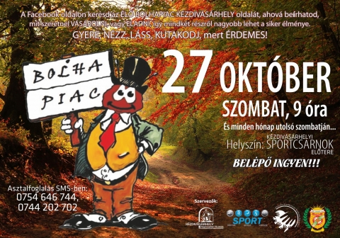 Szabaduljon a f�l�sleges holmikt�l - okt�beri bolhapiac 27-�n, szombaton - Egy �jabb lehetős�g, hogy a f�l�sleges, de j� holmit, szersz�mot, j�t�kszert, k�nyveket, gyűjtem�nyes darabokat, hagyat�kot stb. a k�zdiv�s�rhelyi Bolhapiacra ki vigye, amely 2018 okt�ber 27-�n, szombat reggel 9 �rakor ny�lik a sportcsarnok előter�ben!

Asztalfoglal�s SMS-ben a 0744 202 702 vagy 0754 646 744 telefonsz�mokon lehet. Az asztal haszn�lata �s a bel�pti d�j is ingyenes! Szabaduljon a f�l�sleges holmikt�l!