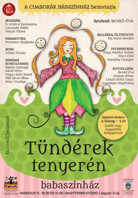 Cimbor�k B�bsz�nh�z - T�nd�rek tenyer�n c�mű előad�sa - CIMBOR�K B�BSZ�NH�Z - T�ND�REK TENYER�N
2019. M�RCIUS 11, 10:30 �s 11:30 �RA
VIGAD� MŰVELŐD�SI H�Z / NAGYTERMI ST�DI�


⊶⊷
A Vigad� Művelőd�si H�z, m�rcius 11-�n, h�tfőn 10:30 �s 11:30 �r�t�l bemutatja Cimbor�k B�bsz�nh�z - T�nd�rek tenyer�n c�mű babasz�nh�zat, a művelőd�si h�z nagytermi st�di�j�ban.
Jegyek a Vigad� Művelőd�si H�z jegyp�nzt�r�ban kaphat�k (h�tfő/szerda/p�ntek 11.00 �s 15.00 �ra, valamint kedd/cs�t�rt�k 14.00 �s 18.00 �ra k�z�tt, illetve előad�sok előtt egy �r�val. Jegyfoglal�s kiz�r�lag a jegyp�nzt�rban lehets�ges.
Telefon: 0267 / 361 081
⊶⊷
Karon�lők, kisbab�k �s sz�leik sz�m�ra k�sz�l a Cimbor�k B�bsz�nh�z leg�jabb előad�sa, melyben dallal, sz�val �s j�t�kkal ringatnak benn�nket a t�nd�rek. Trill�cska, Hajn�cska �s B�bola var�zslat�ban a keletkez�s csod�it �lhetik �t a kisgyermekek. A hangok, z�rejek szem�nk előtt sz�lnek �j form�t, a sz�nek �s anyagok b�bokk� lesznek. A n�pi mond�k�k, az �neksz�, az �lő hangszer �lel�s�ben �s az �desany�k �l�nek biztons�g�ban a kisbab�k �nmaguk testr�szeire csod�lkozhatnak r�, majd k�rnyezet�k kell�keivel ismerkedhetnek meg. A zenei �s formai anyanyelv k�zeg�be �gyazott előad�sunkat a műv�szeti nevel�s r�szek�nt is aj�nljuk a sz�lők figyelm�be. Fontosnak tartjuk az �rzelmi biztons�g kialakul�s�ban a k�z�sen meg�lt l�lek�p�tő csodav�r�st �s a megtart� �r�met, ez�rt sz�lőkkel vagy k�zeli hozz�tartoz�kkal egy�tt v�rjuk babasz�nh�zunkba a kicsiket. Az előad�st meghitt t�rben j�tsszuk, amelyben legt�bb 21 sz�lőt �s kisbab�t tudunk befogadni. A j�t�k időtartama kevesebb mint f�l �ra. 
Aj�nlott �letkor: 9 h�nap - 3 �v, sz�lői vagy nagysz�lői fel�gyelettel!

J�tssz�k:  D. Gul�csi Zsuzsanna, Lansty�k Ildik�, Vincze T�mea
Dramaturg: Prezsmer Bogl�rka
Zene: Orb�n Ferenc
Szakmai konzulensek: Bal�zs Gy�ngyi, D�vid P�ter, Nagy L�z�r J�zsef, P�ll Gecse �kos, P�ter Orsolya
Kell�kes, �lt�ztető: Kis Vizoli M�nika 
Technikusok: Nagy N�ndor Zolt�n, P�ter Előd 
Kivitelezők: Benkő �va, Zayzon �d�m, L�szl� Attila (Jazz), Guzsalyas Alap�tv�ny
Rendező: BENKŐ �VA
