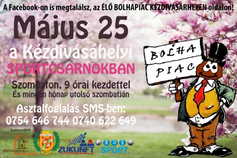 M�jusi bolhapiac a Kicsid G�bor sportcsarnok előter�ben - Itt van megint �jra, a h�nap utols� szombatja, ami a Bolhapiacosok kedvenc napja! 2019 m�jus 25 szombat d.e 9 �rai kezdettel a k�zdiv�s�rhelyi  'Kicsid G�bor' sportcsarnok előtere megtelik sokf�le holmival, gyűjtem�nyekkel ami �j gazd�ra v�r! Az asztalok foglal�sa 0744 202702 �s 0754 646 744 telefonokon SMS.ben.

Bel�pti d�j ingyenes ak�r csak az asztalok ig�nyl�se!
Szeretettel v�rjuk a jelentkezőket �s a v�s�rosokat, v�s�rl�kat �gy szint�n!