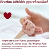 Érzelmi kötődés gyerekeinkkel témájú találkozó a Wegener Parkban